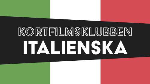 Kortfilmsklubben - italienska
