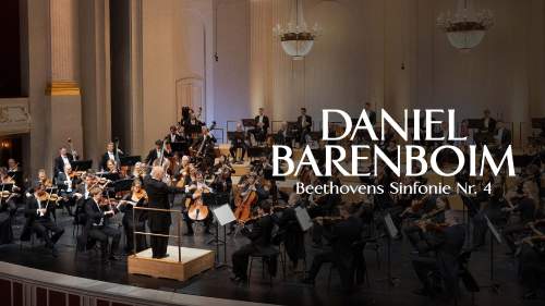 Barenboim dirigiert Beethovens Symphonie Nr. 4: Staatsoper Unter den Linden