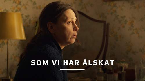 Som vi har älskat