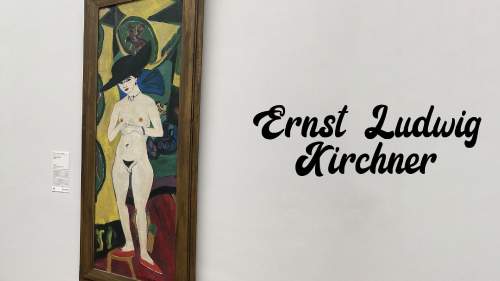 Ernst Ludwig Kirchner - Furchtbar genial