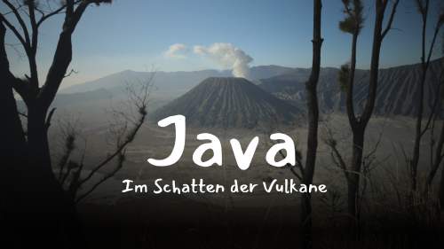 Java – Im Schatten der Vulkane