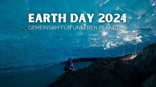 Earth Day 2024 - Gemeinsam für unseren Planeten