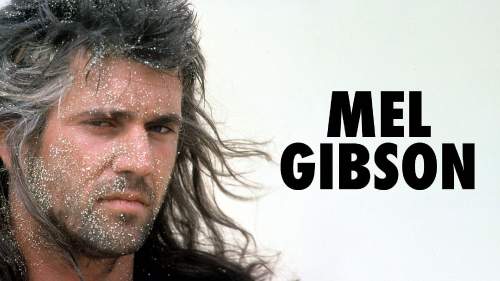 Mel Gibson: Vergöttert und verteufelt