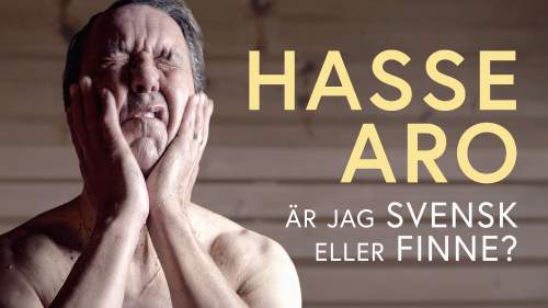 Hasse Aro - är jag svensk eller finne?