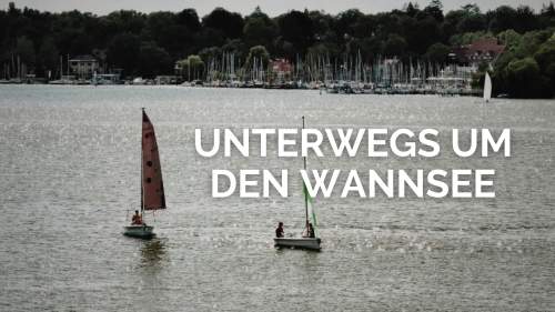 Unterwegs um den Wannsee