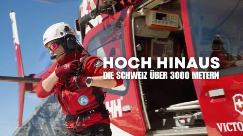 Hoch Hinaus - die Schweiz über 3000 Meter