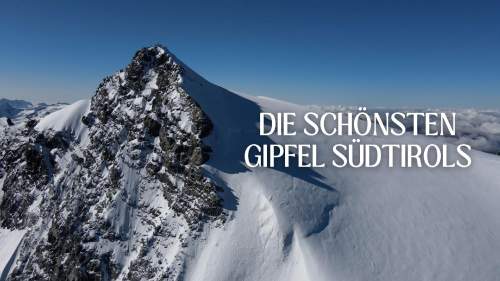 Die schönsten Gipfel Südtirols