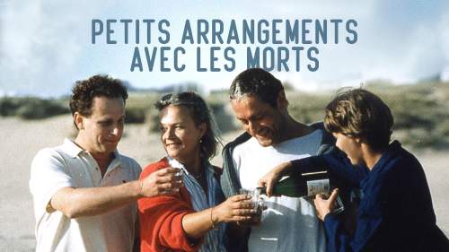 Petits arrangements avec les morts