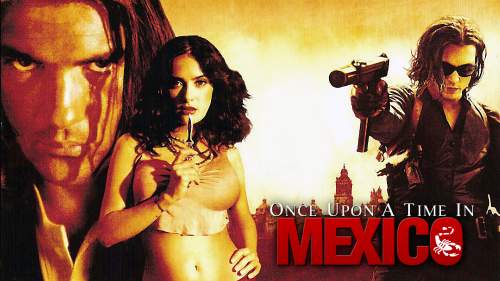 Once Upon a Time in Mexico