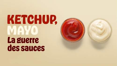 Ketchup, mayo, la guerre des sauces