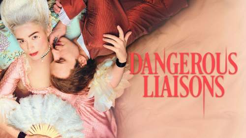 Dangerous Liaisons