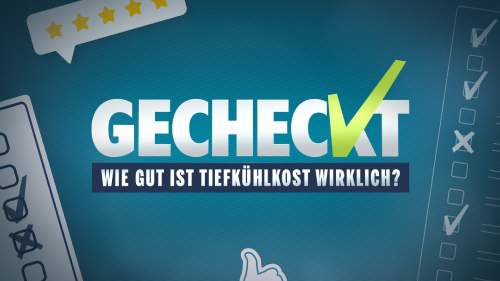 Gecheckt: Wie gut ist Tiefkühlkost wirklich?