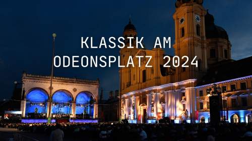 Klassik am Odeonsplatz 2024