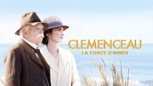 Clemenceau, la force d'aimer