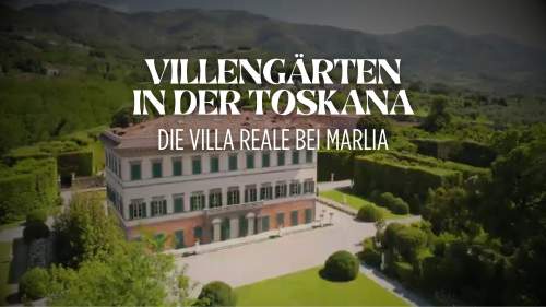 Villengärten in der Toskana - Die Villa Reale bei Marlia