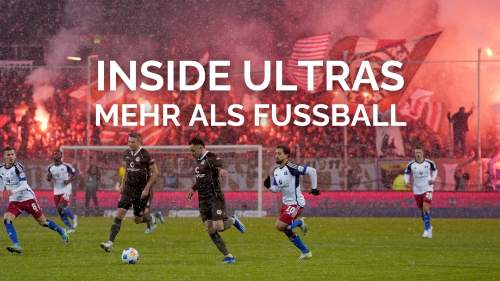 Inside Ultras – Mehr als Fußball