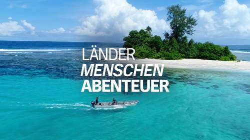 Länder - Menschen - Abenteuer