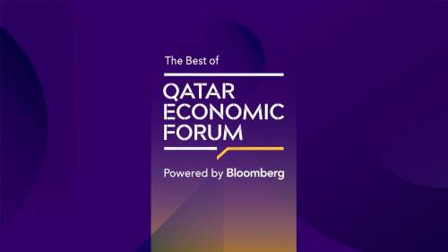 Best Of the Qatar Economic Forum, Powered by Bloomberg