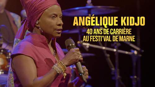 Angélique Kidjo - 40 ans de carrière au Festi'Val de Marne