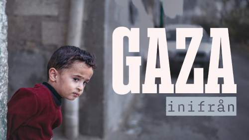 Dokument utifrån: Gaza inifrån