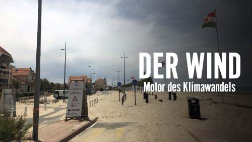 Der Wind - Motor des Klimawandels