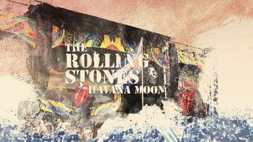 The Rolling Stones: Havana Moon