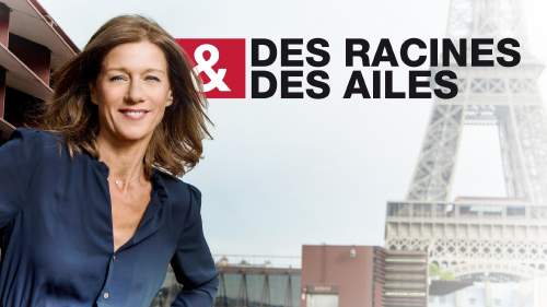 Des Racines et Des Ailes