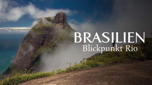 Brasilien - Blickpunkt Rio