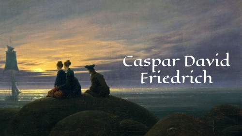 Caspar David Friedrich - Die Entdeckung der Unendlichkeit