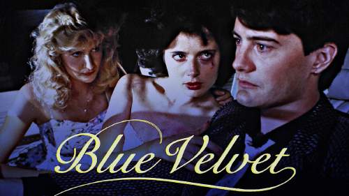 Blue Velvet - ja sinisempi oli yö