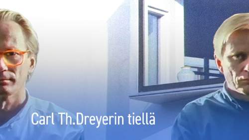 Carl Th. Dreyerin tiellä