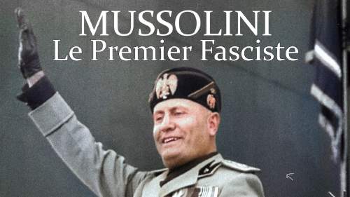 Historia: Mussolini, ensimmäinen fasisti