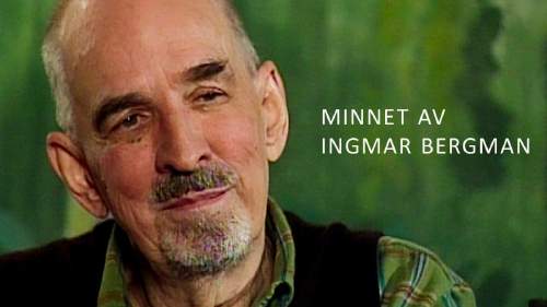 Ingmar Bergmanin muisto