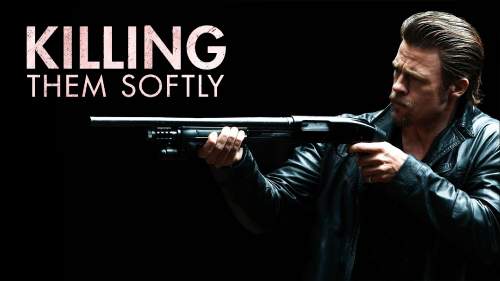 Killing them Softly