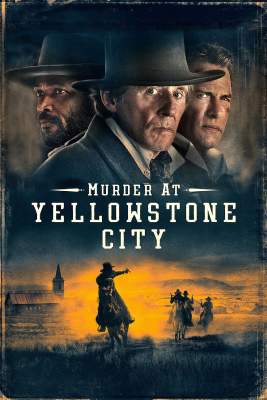 Murder At Yellowstone City