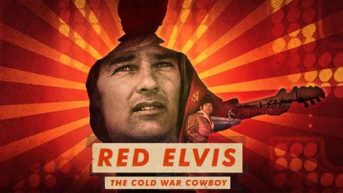 Punainen Elvis: kylmän sodan cowboy