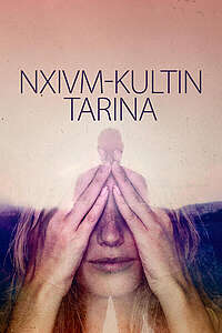 Seduced: NXIVM-kultin tarina