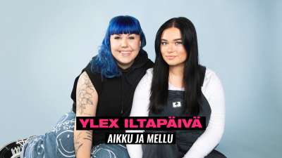 YleX iltapäivä: Aikku ja Mellu striimi